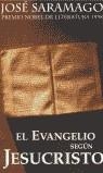 EVANGELIO SEGUN JESUCRISTO, EL (BUTXACA) | 9788466300650 | SARAMAGO, JOSE