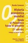 HISTORIA ECONOMICA MUNDIAL DESDE EL PALEOLITICO AL PRESENTE | 9788420687087 | CAMERON, RONDO