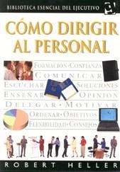 COMO DIRIGIR AL PERSONAL | 9788425334610 | HELLER, ROBERT