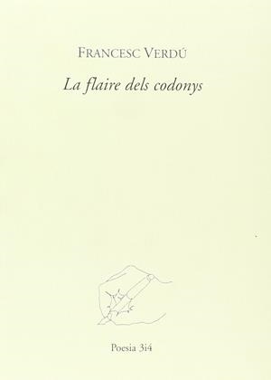 FLAIRE DELS CODONYS, LA | 9788475026121 | VERDU, FRANCESC