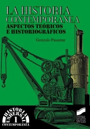 HISTORIA CONTEMPORANEA ASPECTOS TEORICOS | 9788477387862 | PASAMAR, GONZALO
