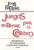 JUEGOS PARA ENTRENAR EL CEREBRO | 9788427713383 | BATLLORI AGUILA, JORGE