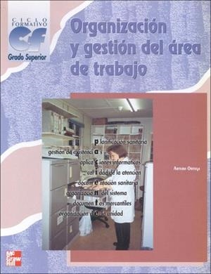 ORGANIZACION Y GESTION DEL AREA DE TRABAJO CF GS | 9788448126087 | ORTEGA, ARTURO