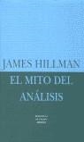 MITO DEL ANALISIS, EL | 9788478445349 | HILLMAN, JAMES