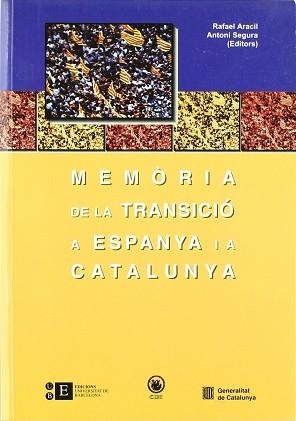 MEMORIA DE LA TRANSICIO A ESPANYA I CATALUNYA | 9788483381175 | ARACIL, RAFAEL