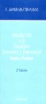 INTRODUCCION A LA ESTADISTICA ECONOMICA Y EMPRESARIAL | 9788472881853 | MARTIN PLIEGO, F.JAVIER