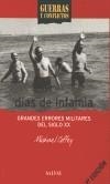 DIAS DE INFAMIA GUERRAS Y CONFLICTOS | 9788434503762 | CAFFEY, MICHAEL