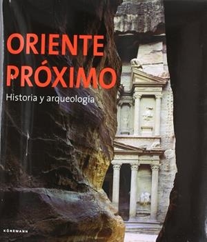 ORIENTE PROXIMO HISTORIA Y ARQUEOLOGIA | 9783829004985 | VARIS