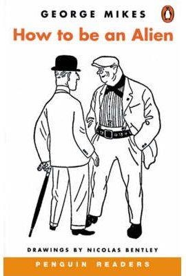 HOW TO BE AN ALIEN PR 3 | 9780582416864 | MIKES, GEORGE