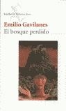 BOSQUE PERDIDO, EL | 9788432210778 | GAVILANES, EMILIO