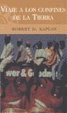 VIAJE A LOS CONFINES DE LA TIERRA (BUTXACA) | 9788466301114 | KAPLAN, ROBERT D.