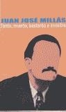 TONTO MUERTO BASTARDO E INVISIBLE (BUTXACA) | 9788466301305 | MILLAS, JUAN JOSE