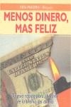 MENOS DINERO MAS FELIZ (MINIGUIAS) | 9788479275204 | VARIS