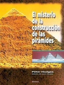 MISTERIO DE LA CONSTRUCCION DE LAS PIRAMIDES, EL | 9788430592951 | HODGES, PETER
