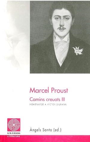MARCEL PROUST CAMINS CREUATS 3 | 9788479354466 | SANTA, ANGELS