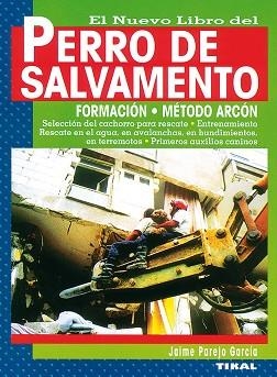 PERRO DE SALVAMENTO EL NUEVO LIBRO | 9788430594566 | PAREJO GARCIA, JAIME