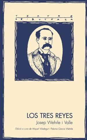 TRES REYES, LOS | 9788479354572 | WEHRLE VALLE, JOSEP