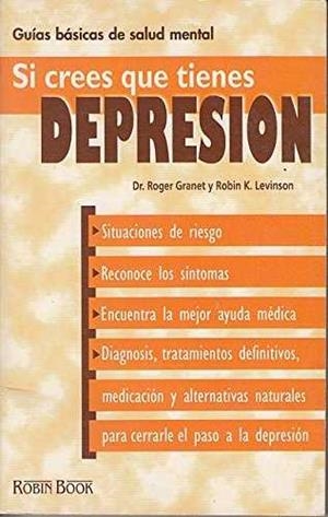 DEPRESION SI CREES QUE TIENES | 9788479274924 | GRANET, ROGER