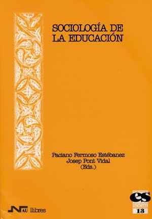 SOCIOLOGIA DE LA EDUCACION | 9788476426210 | FERMOSO ESTEBANEZ, PACIANO