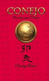 CONEJO HOROSCOPO CHINO (2000) | 9788441407800 | CHANG SHIRU