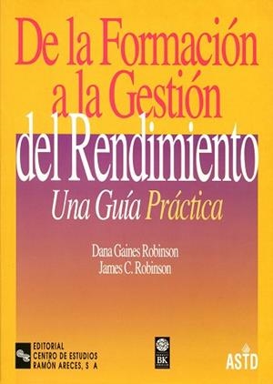 DE LA FORMACION A LA GESTION DEL RENDIMIENTO | 9788480043625 | GAINES ROBINSON, DANA