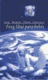 FENG SHUI PARA BEBES | 9789700512105 | CHICA CASASOLA, JOSE MANUEL