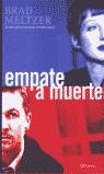 EMPATE A MUERTE | 9788408034612 | MELTZER, BRAD