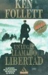 -UN LUGAR LLAMADO LIBERTAD (MITOS BOLSILLO) | 9788439702726 | FOLLET, KEN