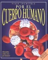 VIAJE INCREIBLE POR EL CUERPO HUMANO | 9788434872110 | HARRIS, NICHOLAS