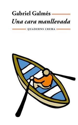 CARA MANLLEVADA UNA | 9788477273172 | GALMES, GABRIEL
