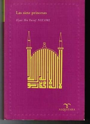 SIETE PRINCESAS, LAS | 9788495052261 | NIZAMI, ILYAS IBN YUSUF