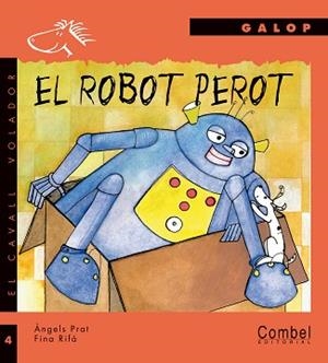 ROBOT PEROT, EL (GALOP IMPR.) | 9788478644766 | PRAT, ANGELS