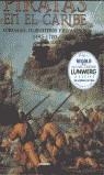 PIRATAS EN EL CARIBE CORSARIOS FILIBUSTEROS Y BUCANEROS | 9788477826101 | APESTEGUI, CRUZ