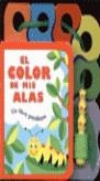 COLOR DE MIS ALAS, EL (PASALAZOS) | 9788484041221 | BORREGO, ESTRELLA