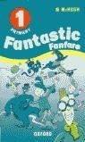 FANTASTIC FANFARE 1 CASSETTE (1) | 9780194328562 | MCHUGH, M.