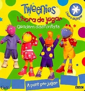 TWEENIES L'HORA DE JUGAR QUADERN D'ACTIVITATS | 9788447403554 | VARIS