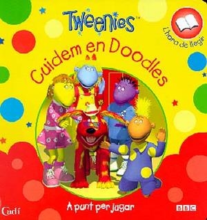 TWEENIES CUIDEM EN DOODLES | 9788447403516 | VARIS