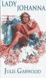 LADY JOHANNA (ROMANTICA BUTXACA) | 9788466302081 | GARWOOD, JULIE