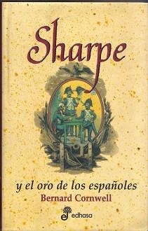 SHARPE Y EL ORO DE LOS ESPAÑOLES | 9788435035002 | CORNWELL, BERNARD