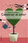 CONSTRUIR EL AMOR ETAPAS CRISIS Y SENTIMIENTOS | 9788427026285 | MANGLANO, JOSE PEDRO