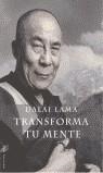 TRANSFORMA TU MENTE | 9788427026261 | DALAI LAMA