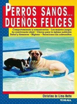 PERROS SANOS DUEÑOS FELICES | 9788430596607 | LIMA NETTO, CHRISTINA DE