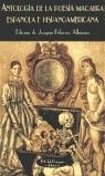 ANTOLOGIA DE LA POESIA MACABRA ESPAÑOLA E HISPANOAMERICANA | 9788477023340 | VARIS