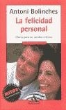 FELICIDAD PERSONAL, LA (MITOS AUTOAYUDA) | 9788439706649 | BOLINCHES, ANTONI