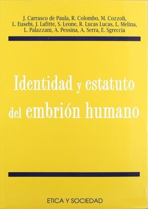 IDENTIDAD Y ESTATUTO DEL EMBRION HUMANO | 9788484690023 | VARIS