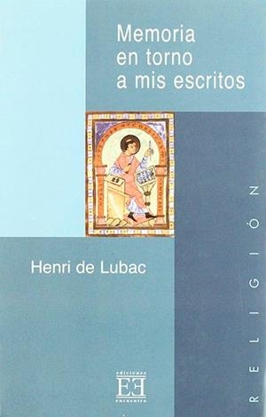 MEMORIA EN TORNO A MIS ESCRITOS | 9788474906011 | LUBAC, HENRI DE