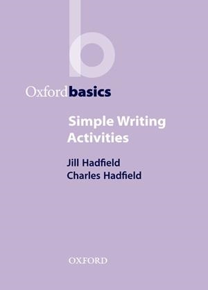 SIMPLE WRITING ACTIVITIES | 9780194421706 | HADFIELD, JILL