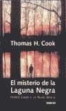 MISTERIO DE LA LAGUNA NEGRA, EL | 9788495618030 | COOK, THOMAS H.