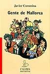 GENTE DE MALLORCA | 9788489972308 | COROMINA, JAVIER