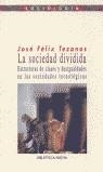 SOCIEDAD DIVIDIDA, LA | 9788470308932 | TEZANOS, JOSE FELIX